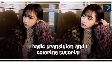 1 basic transition and 1 coloring tutorials/tut 1 skill basic và 1 màu dùng để edit beat nhanh ở am