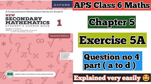 Exercise 5A Question no 4 part ( a to d ) || Oxford secondary mathematics book 1 | Class 6 