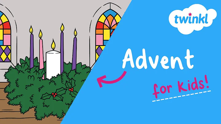 🕯 All About Advent for Kids | 1 December - 24 December | Twinkl USA