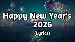 Happy New Year's 💋 2026 (Lyrics) English|||Most Hit Romantic ❤️ Song 🎧🎶🎵
