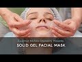 How to Guide: Solid Gel Facial Mask