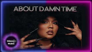 Lizzo - About Damn Time (Lyrics)