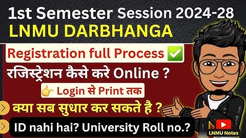 LNMU BA, BSC, BCOM 1st semester Registration form online apply kaise kare session 2024-28 full video
