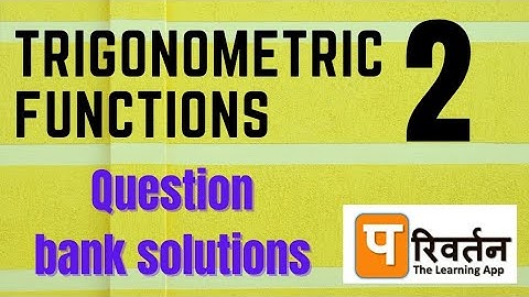 12th maths | Question bank solutions | Trigonometric Functions | By kale sir