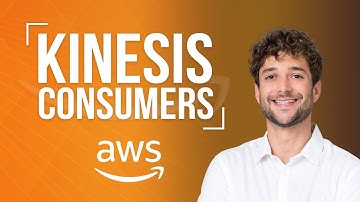 Amazon Kinesis Consumers Explained