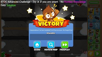 BTD6 Advanced Challenge - Try it if you are smart - No MK and an Easy Solution