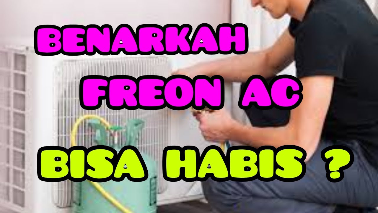 Benarkah Freon AC Bisa Habis ? Dan, Penjelasan Dasar Sistem Pendingin