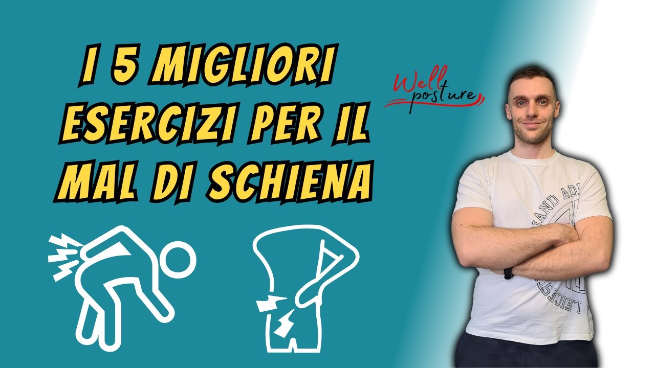 I 5 migliori esercizi per il mal di schiena - YouTube