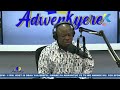 Live adwenkyere  host akuoko kwarteng  01032022