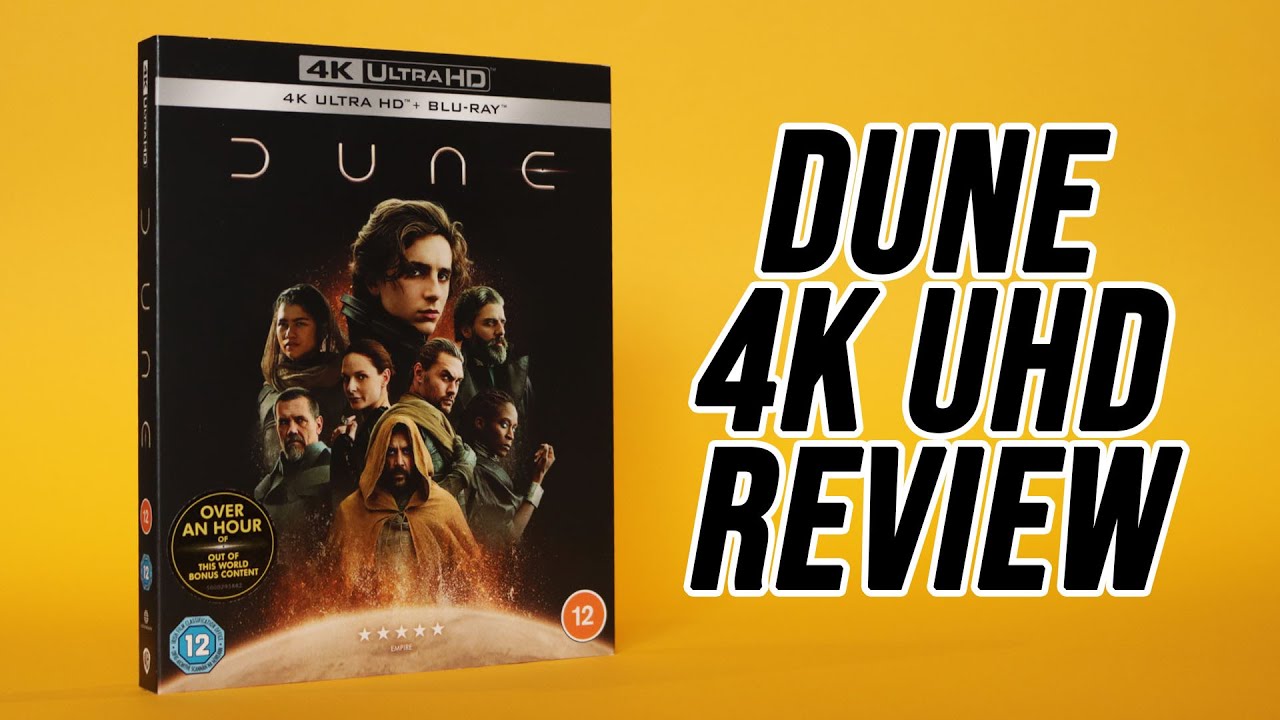 DUNE 4K Review  A standard bearer 4K Blu Ray Disc? 