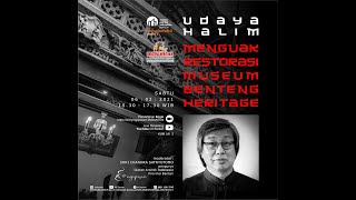 #ngopisore 8.0: Menguak restorasi Museum Benteng Heritage. part 1 (edited)