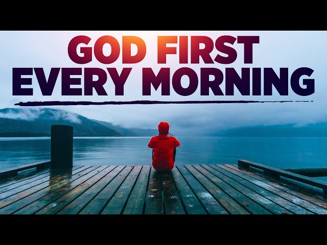 Daily Inspirational Prayers That Will Bless and Encourage You | Keep God First! class=