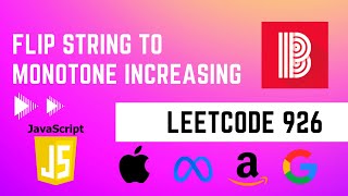 Flip String to Monotone Increasing | Leetcode 926 | JavaScript JS