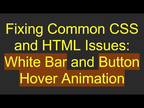 Fixing Common CSS