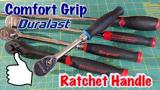 Duralast Comfort Handle Ratchet Compared to SnapOn vs GearWrench vs Pittsburgh vs Performance Tool