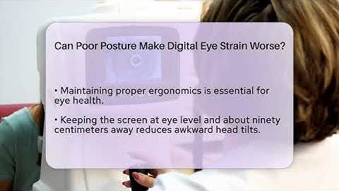 Can Poor Posture Make Digital Eye Strain Worse? - Optometry Knowledge Base