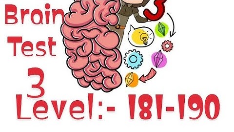 Brain Test 3 Level 181,182,183,184,185,186,187,188, 189 and 190|| All levels with answers
