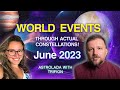 June 2023 Astrology Omens Update with Trifon. Actual Constellations describing the World Events!