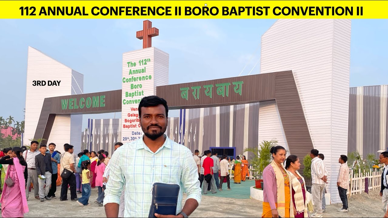112th ANNUAL CONFERENCE II BORO BAPTIST CONVENTION II