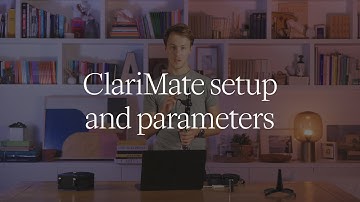 ClariMate setup and parameters
