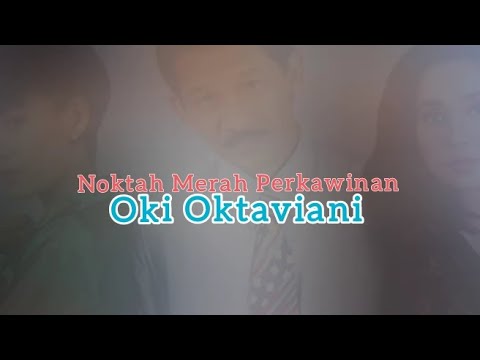 NOKTAH MERAH PERKAWINAN || Oki Oktaviani (video lirik)