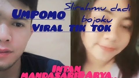 UMPOMO3 kowe dadi bojoku lagi viral aryasatriya&intan mandari
