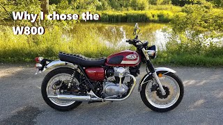 Why I chose the Kawasaki W800