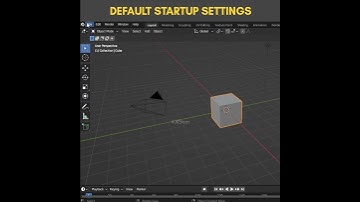 Tutorials: Tools: Blender 3D: StartUp Default Settings #blender3d #b3d #shorts #ytshorts by #jkstarr