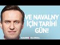 Ve Navalny İçin tarihi Gün! Bugün Her Şey Belli Olacak!