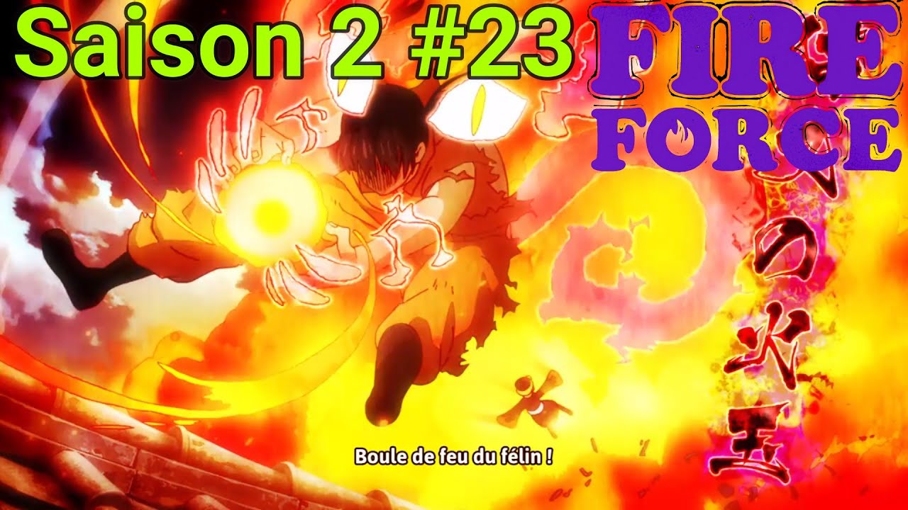 Fire Force Saison 2 Episode 23 Vostfr Entrainement - YouTube
