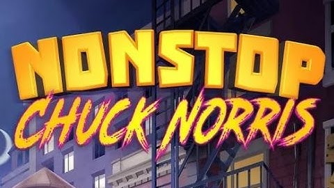 Nonstop Chuck Norris Android/iOS Gameplay