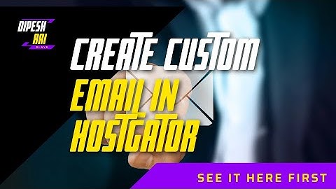 How to Create Custom Email Using Hostgator Cpanel