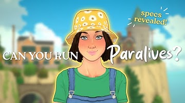 How to check if you can run Paralives | System requirements explained