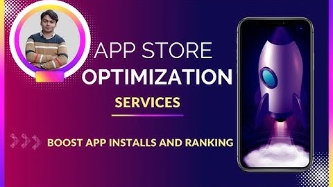 Hot to make app store optimization to boost app installs and ranking