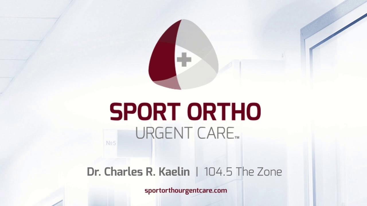 sport ortho urgent care, 104.5 the zone, good health, health habits.
