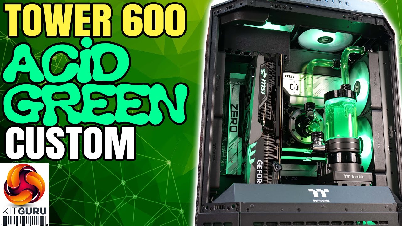 Thermaltake The Tower 600 - ACID GREEN Build! - YouTube