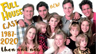 Full House cast then and now 1987  2020