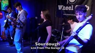 Sourdough live at Live From The Garage! 24