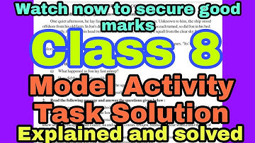 Class 8 English Model Activity Task Solution#Class8english#New Model Activity Task@Sukla Majumdar