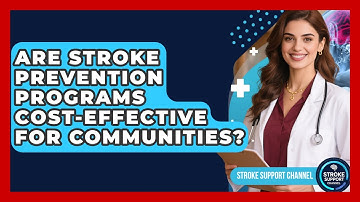 Are Stroke Prevention Programs Cost-Effective for Communities? | Stroke Support Channel