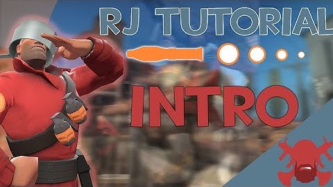 [TF2] Rocket Jump Tutorial Part 0: Introduction