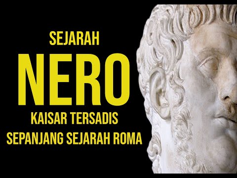 Video: Fakta-fakta yang menjengkelkan Mengenai Nero, Maharaja paling terkenal di Roma