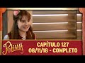 As Aventuras de Poliana | capítulo 127 - 08/11/18, completo