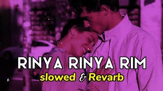 Rinya Rinya Rim - NARiN YARiM | Slowed & Revarb | @aviklo-firemix | Instagram,TikTok Viral Song