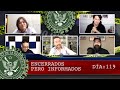 ENCERRADOS PERO INFORMADOS DÍA: 119 - EL PULSO DE LA REPÚBLICA