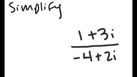 Complex Numbers: Simplify (1 + 3i) / (-4 + 2i)