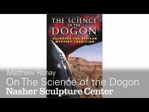 Matthew Ronay The Science Of The Dogon 