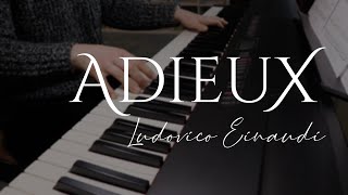 Adieux - Ludovico Einaudi (Piano Cover)