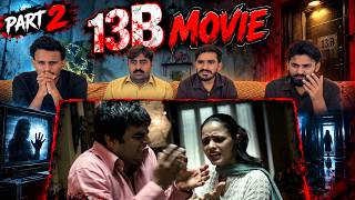 13B Fear Has a New Address Movie | Part 2 | Reaction