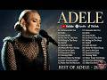 All-Time Hits from ADELE - Ultimate Collection 2025